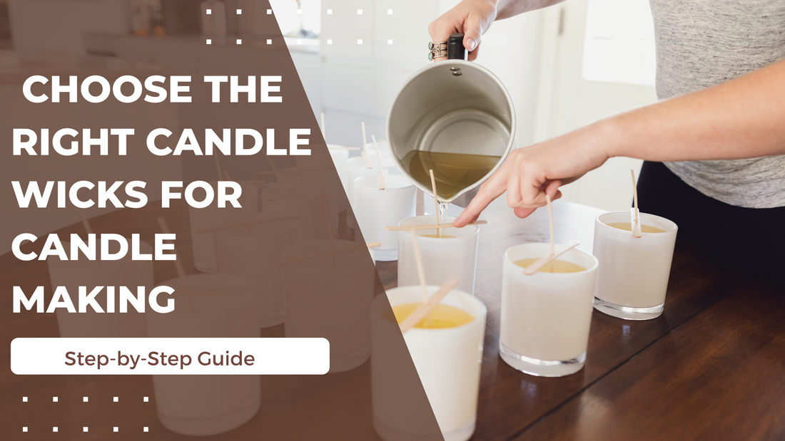 101: A Step-by-Step Guide to Finding the Ideal Wick for Your Homemade Candles